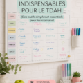 Maman s'organise avec des outils pratiques pour gérer l'ADHD de son enfant.