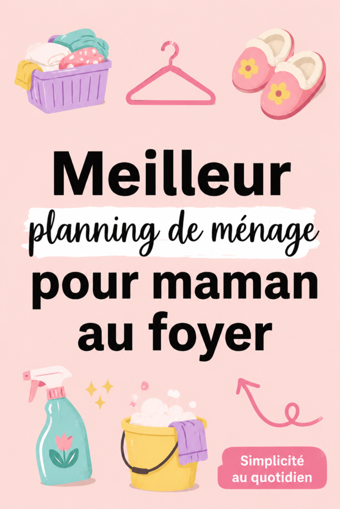 Une maman souriante nettoyant une pièce avec un planning de ménage sur la table.