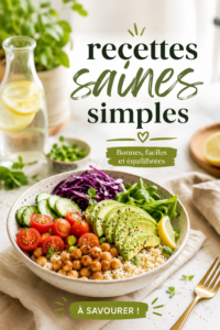 Recettes saines et simples pour toute la famille en une image