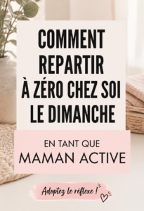 Une maman active organise la maison un dimanche en famille.