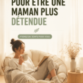 Maman détendue avec ses enfants dans un cadre apaisant.