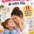 Une mère et sa fille s'amusent ensemble, illustrant des activités pour renforcer la confiance des enfants.